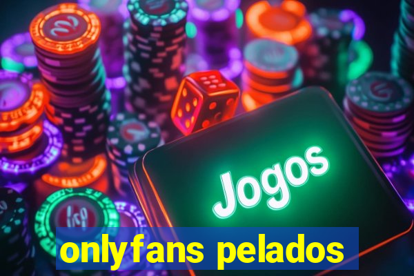 onlyfans pelados